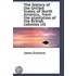 The History Of The United States Of North America, From The Plantation Of The British Colonies Till