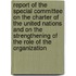 Report of the Special Committee on the Charter of the United Nations and on the Strengthening of the Role of the Organization