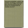 Oeuvres Completes. Edition Ne Varietur, 2e Tirage, Contenant Ses Oeuvres Posthumes Et Toute Sa Correspondance Inedite Volume 1 door Joseph Marie Maistre