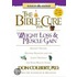 The Bible Cure for Weight Loss and Muscle Gain: Ancient Truths, Natural Remedies and the Latest Findings for Your Health Today