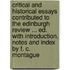 Critical and Historical Essays Contributed to the Edinburgh Review ... Ed. with Introduction, Notes and Index by F. C. Montague