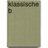 Klassische B