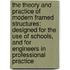 the Theory and Practice of Modern Framed Structures: Designed for the Use of Schools, and for Engineers in Professional Practice