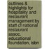 Outlines & Highlights For Hospitality And Restaurant Management By Staff Of National Restaurant Assoc. Educational Foundation, Isbn