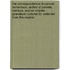 The Correspondence Of Samuel Richardson, Author Of Pamela, Clarissa, And Sir Charles Grandison (Volume 2); Selected From The Original
