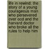 Life In Rewind: The Story Of A Young Courageous Man Who Persevered Over Ocd And The Harvard Doctor Who Broke All The Rules To Help Him