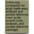 Online Ecg Companion For Ecgs Made Easy Textbook And Pocket Reference (user Guide, Access Code, Textbook, And Pocket Reference Package)