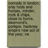 Comedy In London: Only Fools And Horses, Minder, Rock & Chips, Close To Home, Desmond's, Porkpie, Hackney Empire New Act Of The Year, Ne