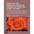 History Of The Expedition Under The Command Of Lewis And Clark (Volume 1); To The Sources Of The Missouri River, Thence Across The Rocky