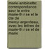 Marie-Antoinette: Correspondance Secr Te Entre Marie-Th R Se Et Le Cte De Mercy-Argenteau, Avec Les Lettres De Marie-Th R Se Et De Marie