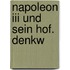 Napoleon Iii Und Sein Hof. Denkw