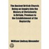 The Ancient British Church; Being An Inquiry Into The History Of Christianity In Britain, Previous To The Establishment Of The Heptarchy