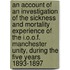 An Account of an Investigation of the Sickness and Mortality Experience of the I.O.O.F. Manchester Unity, During the Five Years 1893-1897