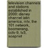 Television Channels And Stations Established In 2000: Disney Channel Latin America, Mtv, The 101 Network, Boomerang, Cctv-9, Tv3, Soapnet