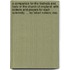 a Companion for the Festivals and Fasts of the Church of England: with Collects and Prayers for Each Solemnity. ... by Robert Nelson, Esq.