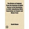 the History of England, from the Invasion of Julius Caesar to the Revolution in 1688. Embellished with Engravings on Copper and Wood, From door Sac) Hume David (Lecturer In Human Resource Management