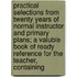 Practical Selections from Twenty Years of Normal Instructor and Primary Plans; a Valuble Book of Ready Reference for the Teacher, Containing