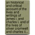 An Historical And Critical Account Of The Lives And Writings Of James I. And Charles I. And Of The Lives Of Oliver Cromwell And Charles Ii...