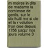M Moires in Dits de Madame La Comtesse de Genlis, Sur Le Dix-Huiti Me Si Cle Et La R Volution Fran Oise Depuis 1756 Jusqu' Nos Jours Volume 3
