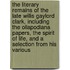 the Literary Remains of the Late Willis Gaylord Clark, Including the Ollapodiana Papers, the Spirit of Life, and a Selection from His Various