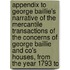Appendix to George Baillie's Narrative of the Mercantile Transactions of the Concerns of George Baillie and Co's Houses, from the Year 1793 To