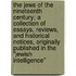 The Jews Of The Nineteenth Century; A Collection Of Essays, Reviews, And Historical Notices, Originally Published In The "Jewish Intelligence"