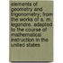 Elements of Geometry and Trigonometry; From the Works of A. M. Legendre. Adapted to the Course of Mathematical Instruction in the United States