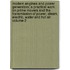Modern Engines and Power Generators; A Practical Work on Prime Movers and the Transmission of Power, Steam, Electric, Water and Hot Air Volume 2