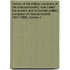 History of the Military Company of the Massachusetts, Now Called the Ancient and Honorable Artillery Company of Massachusetts. 1637-1888, Volume 4
