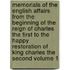 Memorials of the English Affairs from the Beginning of the Reign of Charles the First to the Happy Restoration of King Charles the Second Volume 1