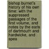 Bishop Burnet's History of His Own Time: with the Suppressed Passages of the First Volume, and Notes by the Earls of Dartmouth and Hardwicke, and Spea