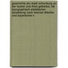 Geschichte Der Stadt Rothenburg An Der Tauber Und Ihres Gebietes: Mit Topographisch-Statistischer Darstellung Nach Reichsst Dtischer Und Bayerischer V door Johann David Wilhelm Von Winterbach