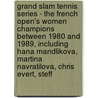 Grand Slam Tennis Series - The French Open's Women Champions Between 1980 And 1989, Including Hana Mandlikova, Martina Navratilova, Chris Evert, Steff by Dakota Stevens