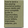 How to Land a Top-Paying Insurance Policy Issue Clerks Job: Your Complete Guide to Opportunities, Resumes and Cover Letters, Interviews, Salaries, Pro door Jeffrey Kirk