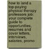 How to Land a Top-Paying Physical Therapy Professors Job: Your Complete Guide to Opportunities, Resumes and Cover Letters, Interviews, Salaries, Promo