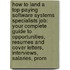 How to Land a Top-Paying Software Systems Specialists Job: Your Complete Guide to Opportunities, Resumes and Cover Letters, Interviews, Salaries, Prom