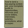 How to Land a Top-Paying Sorters Job: Your Complete Guide to Opportunities, Resumes and Cover Letters, Interviews, Salaries, Promotions, What to Expec by Danny Carver