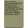 How to Land a Top-Paying Statement Clerks Job: Your Complete Guide to Opportunities, Resumes and Cover Letters, Interviews, Salaries, Promotions, What by Eric Pennington