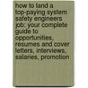 How to Land a Top-Paying System Safety Engineers Job: Your Complete Guide to Opportunities, Resumes and Cover Letters, Interviews, Salaries, Promotion door Stephen Medina