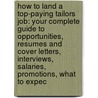 How to Land a Top-Paying Tailors Job: Your Complete Guide to Opportunities, Resumes and Cover Letters, Interviews, Salaries, Promotions, What to Expec door Paula Conway
