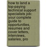 How to Land a Top-Paying Technical Support Specialists Job: Your Complete Guide to Opportunities, Resumes and Cover Letters, Interviews, Salaries, Pro door Arthur Slater