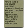 How to Land a Top-Paying Television Newscast Directors Job: Your Complete Guide to Opportunities, Resumes and Cover Letters, Interviews, Salaries, Pro door Daniel Merritt