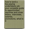 How to Land a Top-Paying Undertakers Job: Your Complete Guide to Opportunities, Resumes and Cover Letters, Interviews, Salaries, Promotions, What to E door Joyce Wheeler