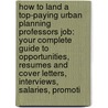 How to Land a Top-Paying Urban Planning Professors Job: Your Complete Guide to Opportunities, Resumes and Cover Letters, Interviews, Salaries, Promoti door Clarence Mckinney