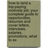 How to Land a Top-Paying Violinists Job: Your Complete Guide to Opportunities, Resumes and Cover Letters, Interviews, Salaries, Promotions, What to Ex door Todd Avila