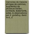 Memoires de Messire Philippe de Comines, Augmentez de Plusieurs Traittez, Contracts, Testaments, Actes, & Observations Par D. Godefroy. Derni Re D., A