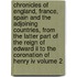 Chronicles Of England, France, Spain And The Adjoining Countries, From The Latter Part Of The Reign Of Edward Ii To The Coronation Of Henry Iv Volume 2