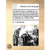 L'Amant de Retour, Comedie En Un Acte Et En Prose; Par M. Guillemain. Reprsente, Pour La Premire Fois, Paris, Sur Le Th[tre Des Varits Amusantes, Le 11 by C.J. Guillemain