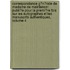 Correspondance G�N�Rale De Madame De Maintenon: Publi�E Pour La Premi�Re Fois Sur Les Autographes Et Les Manuscrits Authentiques, Volume 4