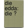 Die Edda: Die Ͽ door Karl Joseph Simrock